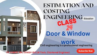 CLASS-24 Door work Estimating and Costing in Civil Engineering #estimationandcosting