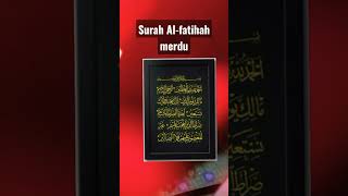 surah Al-fatihah merdu #murrotal #fypシ゚viral #shortsviral