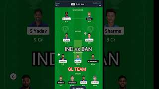 IND vs BAN GL Team 🔥. India vs Bangladesh match prediction...