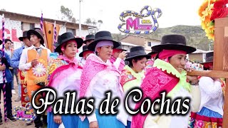 Pallas de Cochas en Fiesta Patronal 3 Mayo en Cochas Distrito de Margos Hco. ((PROCESIÓN))