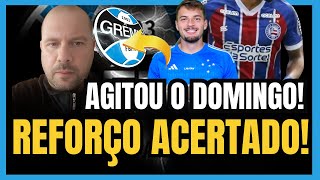 🔵⚫️⚪️ URGENTE | REFORÇO vindo DO BAHIA |ATUALIZAÇÃO DO NEGÓCIO COM CRUZEIRO! NOTÍCIAS DO GRÊMIO