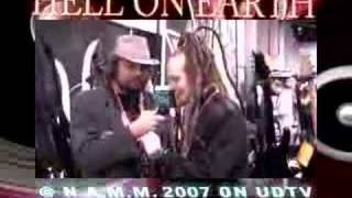 Hell On Earth Interview @ NAMM 2007 on UDTV