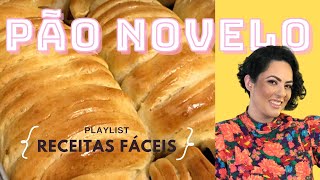 RECEITA DO SIMPÁTICO PÃO NOVELO