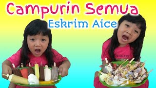 Campurin Es Aice Jadi Satu - Rasanya ?!@$