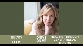 Healing Through Generational Trauma