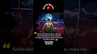 Roronoa Zoro ~ One Piece #motivasi #inspirasi #katakatabijak #onepiece #anime #quotes #shorts