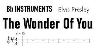 The Wonder Of You  Bb Instruments Sheet Music Backing Track Partitura Elvis Presley