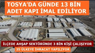 TOSYA'DA GÜNDE 13 BİN ADET KAPI İMAL EDİLİYOR