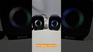 TEST SUARA SPEAKER KISONLI X3 #kisonli #speaker #multimedia