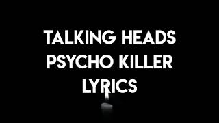 Talking Heads - Psycho Killer (Lyrics)