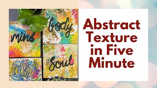 How to create Abstract Texture on Canvas in Five Minute | Learn from Kids | Abstract Painting Ideas