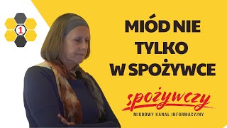 Jakie kosmetyki można produkować z miodu ? | 1SPOŻYWCZY