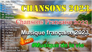 Chansons Francaise 2023 -  Musique francaise 2023 nouveauté - Angèle, Amir, La Zarra