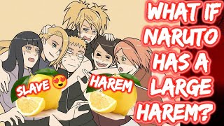 What If Naruto Has A Large Harem? FULL SERIES Naruto Harem The Movie