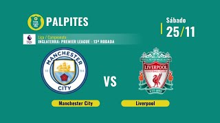 Palpites Manchester City x Liverpool: 13ª rodada da Premier League - 25/11/2023