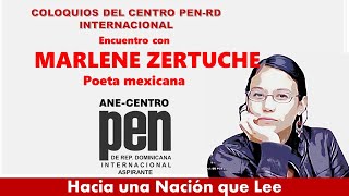 COLOQUIO CON MARLENE ZERTUCHE, POETA MEXICANA