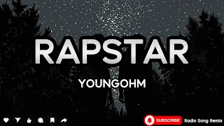 YOUNGOHM - RAPSTAR [ เนื้อเพลง ]