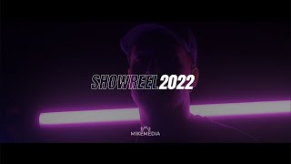 MikeMedia - Showreel 2022 ‎️‍🔥