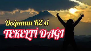 Doğunun K2'si Tekelti Dağı Tırmanışı