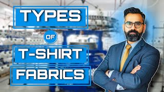 Different Types of T Shirt Fabrics | Cotton t shirt fabric types | T shirt Material Fabric Names