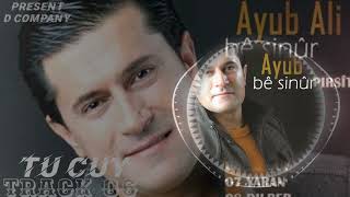 Ayub Ali_-_Tu Cuy_-_Track06_-_Album Be Sinur