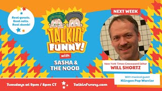 Talkin' Funny! Episode 048 w/ Will Shortz