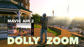 Mavic Air 2 - DOLLY ZOOM / VERTIGO Effect - Easy Technic