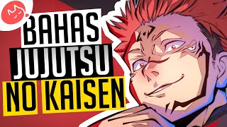 Bahas Jujutsu No Kaisen " SEBANDING GA YA DENGAN ANIME KIMETSU NO YAIBA???."