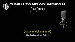 Karaoke Dangdut Sapu Tangan Merah Yus Yunus | Lirik