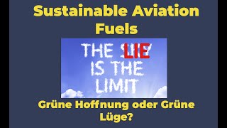 „Sustainable Aviation Fuels – Grüne Hoffnung oder Grüne Lüge?“