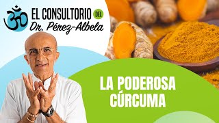 La poderosa cúrcuma y sus beneficios | #ElConsultorioDelDrPérezAlbela👨‍⚕🥗🏃‍♀