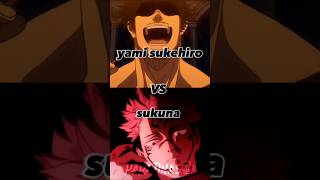 yami sukehiro vs sukuna and julius novachrono vs gojo #anime #whoisstrongest #shorts #short