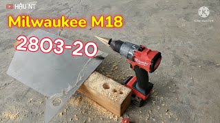 Khoan pin Milwaukee M18 2803_20_[Review & Sửa Chữa]