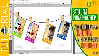 Cara Menghilangkan Objek Tanpa merusak Background Dengan Photoshop