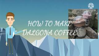 How To Make Dalgona Coffee (Grup Assignment 1: Describing Process)