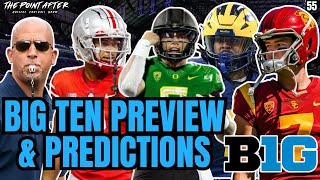 Big Ten Preview & Predictions | Who Wins the Big Ten? + 18 Team Previews | The Point After S3 EP3