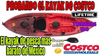 Probando el KAYAK de COSTCO!! El KAYAK de PESCA mas barato de MEXICO!! Bueno o Malo🤔??