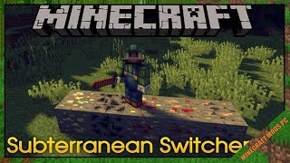 Subterranean Switcheroo Mod 1.12.2 - Minecraft Mods for PC