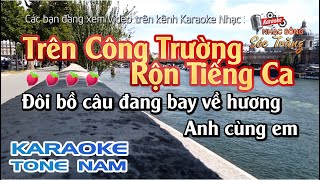 Karaoke Trên Công Trường Rộn Tiếng Ca Tone Nam Karaoke Nhạc Sống Sóc Trăng