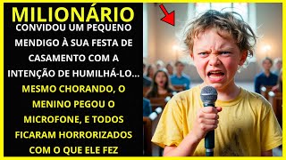 🔴MILIONÁRIO CONVIDOU UM PEQUENO MENDIGO À SUA FESTA DE CASAMENTO COM A INTENÇÃO DE HUMILHÁ-LO...