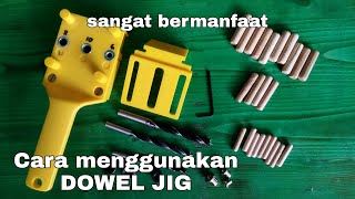 Cara menggunakan dowel jig ( dowel jig )