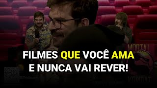 Filmes que você ama e nunca vai rever!