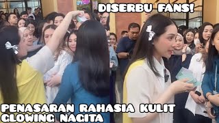 DISERBU FANS! PENASARAN RAHASIA KULIT GLOWING NAGITA