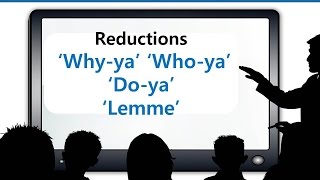 How to improve English speaking skills- American English pronunciation: do-ya, lemme