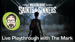 Mark screams live - Walking Dead: Saints and Sinners PSVR #ps4live