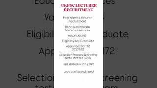 UKPSC LECTURER/Recuriter/Apply Online🔥