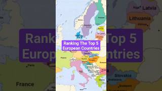 Ranking The Top 5 European Countries #shorts #geography