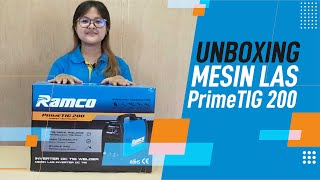 Unboxing Mesin Las Tig RAMCO - PrimeTIG 200