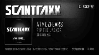 Atmozfears - Rip The Jacker (HQ + HD Preview)