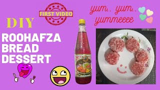 Kuch Meetha ho jaye | Flameless cooking  | Quick Dessert | DIY | Roohafza Dessert | First video